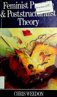 Feminist Practice and Poststructuralist Theory