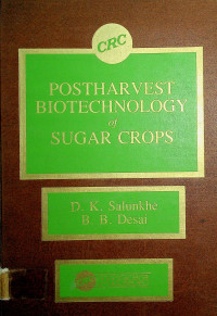 POSTHARVEST BIOTECHNOLOGY OF SUGAR CROPS