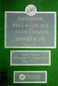 CRC HANDBOOKS of FREE RADICALS and ANTIOXIDANTS in BIOMEDICINE Volume II