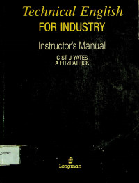 Technical English FOR INDUSTRY: Instructor's Manual