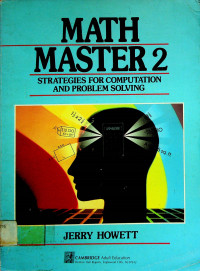 MATH MASTER 2; STRATEGIES FOR COMPUTATION AND PROBLEM SOLVING