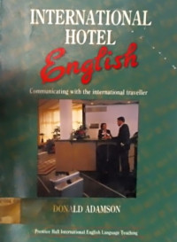 INTERNATIONAL HOTEL English: Communicating with the international traveller