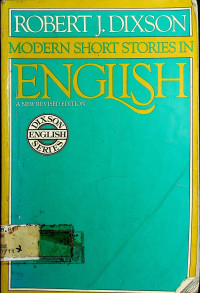 MODERN SHORT STORIES IN ENGLISH, A NEW REVISED EDITION