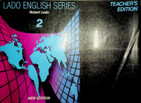 LADO ENGLISH SERIES 2: TEACHER`S EDITION NEW EDITION