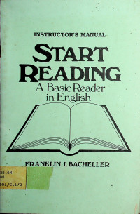 INSTRUCTOR'S MANUAL START READING: A Basic Reader in English