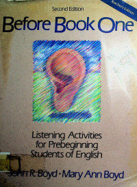 Before Book One: Listening Activities for Prebeginning Students of English, Second Edition: Teacher's Edition