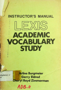 INSTRUCTOR'S MANUAL LEXIS ACADEMIC VOCABULARY STUDY