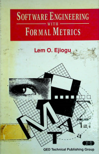 SOFTWARE ENGINEERING WITH FORMAL METRICS