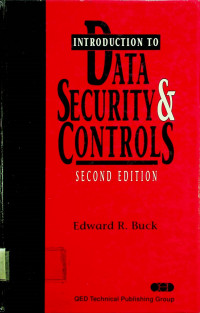 INTRODUCTION TO DATA SECURITY & CONTROLS,SECOND EDITION