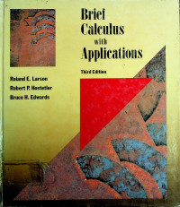 Brief Calculus with Application, Third Edition