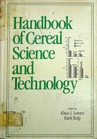 Handbook of Cereal Science and Technology