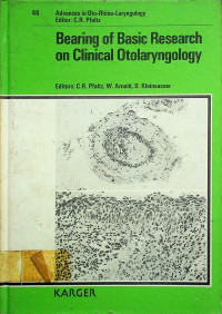 Advances in Oto-Rhino-Laryngology 46, Bearing of Basic Research on Clinical Otolaryngology