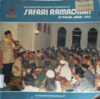 KUNJUNGAN KERJA MENTERI PENERANGAN RI; SAFARI RAMADHAN DI PULAU JAWA 1992