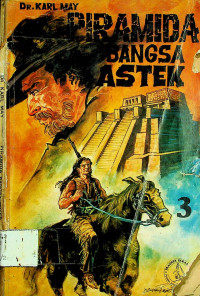 PIRAMIDA BANGSA ASTEK, Jilid 3