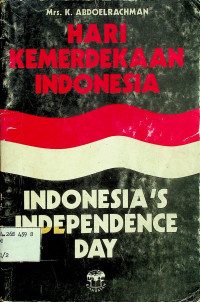 HARI KEMERDEKAAN INDONESIA (INDONESIA'S INDEPENDENCE DAY)