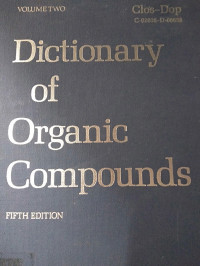 Dictionary of Organic Compounds FIFTH EDITION VOLUME TWO Clos - Dop C-02608-D-08638