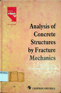 Analysis of Concrete Structures by Fracture Mechanics