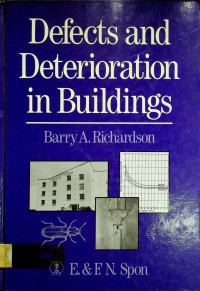 Defects and Deterioration in Buildings