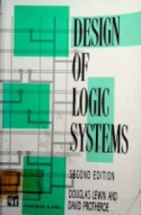 DESIGN OF LOGIC SYSTEMS, SECOND EDITION