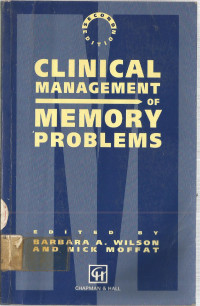 CLINICAL MANAGEMENT OF MEMORY PROBLEMS SECOND EDITION