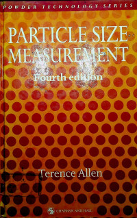 PARTICLE SIZE MEASUREMENT, Fourth Edition