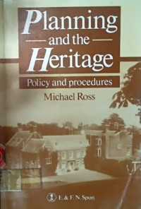 Planning and the Heritage; Policy and procedures