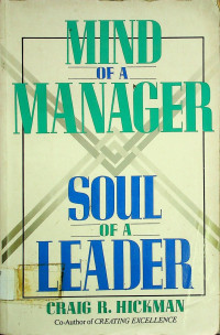 MIND OF A MANAGER: SOUL OF A LEADER