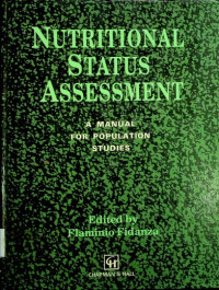 NUTRITIONAL STATUS ASSESSMENTl A MANUAL FOR POPULATION STUDIES