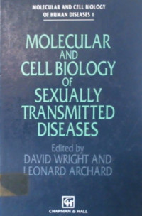 MOLECULAR AND CELL BIOLOGY OF SEXUALLY TRANSMITTED DISEASES