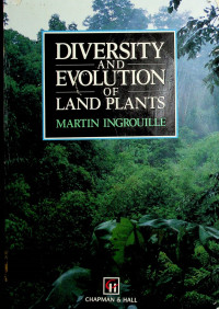 DIVERSITY AND EVOLUTION OF LAND PLANTS
