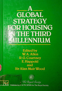 A GLOBAL STRATEGY FOR HOUSING IN THE THIRD MILLENNIUM