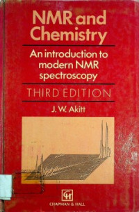 NMR and Chemistry ; An introduction to modern NMR spectroscopy , THIRD EDITION