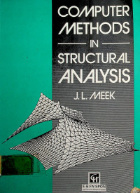 COMPUTER METHODS IN STRUCTURAL ANALYSIS