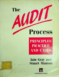 The AUDIT Process: PRINCIPLES PRACTICE AND CASES