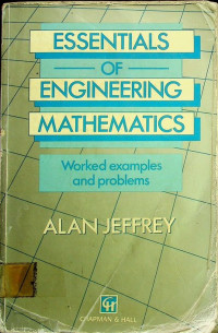 ESSENTIALS OF ENGINEERING MATHEMATICS