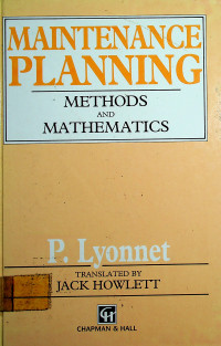MAINTENANCE PLANNING: METHODS AND MATHEMATICS