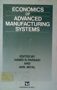 ECONOMICS OF ADVANCED MANUFACTURING SYSTEMS