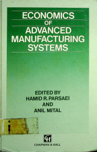 ECONOMICS OF ADVANCED MANUFACTURING SYSTEMS