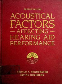 ACOUSTICAL FACTORS - AFFECTING - HEARING AID PERFORMANCE, SECOND EDITION