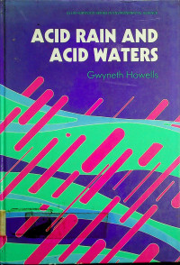 ACID RAIN AND ACID WATERS