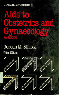 Aids to Obstetrics and Gynaecology: For MRCOG, Third Edition