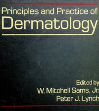 Principles and Practice of Dermatology