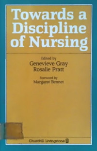 Towards a Discipline of Nursing