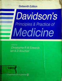 Davidson's Principles & Practice of Medicine, Sixteenth Edition