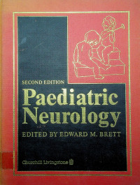 Paediatric Neurology, SECOND EDITION