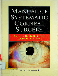 MANUAL OF SYSTEMATIC CORNEAL SURGERY