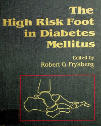 The High Risk Foot in Diabetes Mellitus
