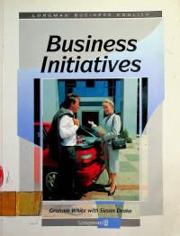 Business Initiatives: LONGMAN BUSINESS ENGLISH