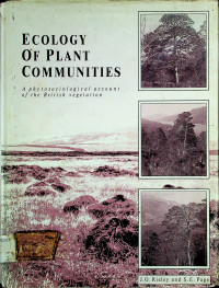 ECOLOGY OF PLANT COMMUNITIES: A phytosociological account of the British vegeration