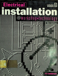 Electrical installation + workshop.technology, Volume 1, Five Edition